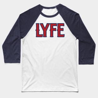 LA LYFE!!! Baseball T-Shirt